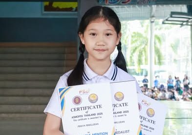 Congratulations to Miss Piraya Rinkluean (Ingfha), for her outstanding achievements in the Asian Science & Mathematics Olympiad for Primary and Secondary Schools (ASMOPSS),Academic Year 2025, National Excellence Round.